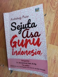 Image of Antologi Puisi : Sejuta Asa Guru Indonesia