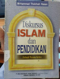 Image of Diskursus Islam Dan Pendidikan (sebuah wancana kritis)