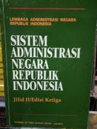 Image of Sistem Administrasi Negara Republik Indonesia