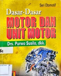 Image of Dasar Dasar : MOTOR DAN UNIT MOTOR