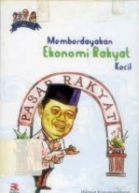 Image of MEMBERDAYAKAN EKONOMI RAKYAT KECIL