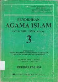 Image of Pendidikan Agama Islam Untuk SMU/SMK kelas 3 : Kurikulum 1994