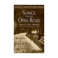 Image of SONGS FOR THE OPEN ROAD ; poem of Travel & Adventure