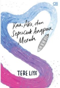 Image of Kau, Aku, dan Sepucuk Angpao Merah