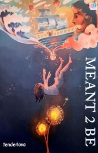 Image of MEANT  2 BE